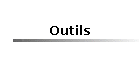 Outils